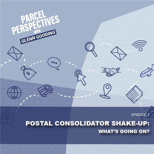 Parcel Perspectives podcast cover art with postal consolidator shake-up title and eCommerce icons