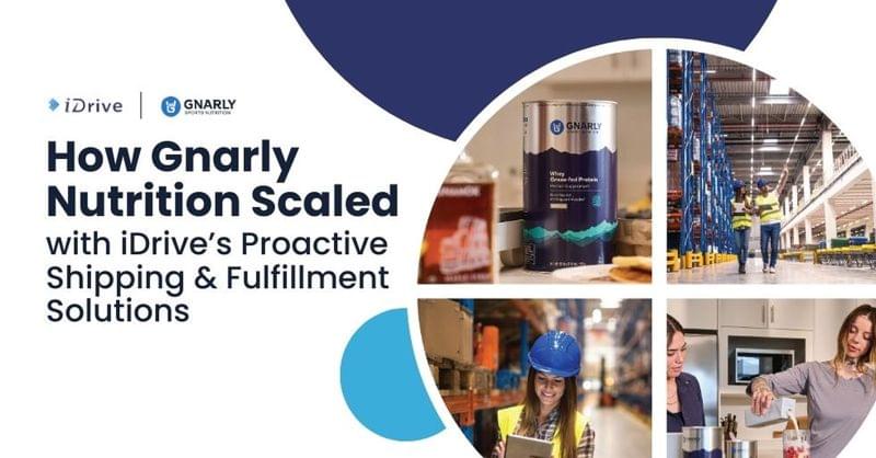 How Gnarly Nutrition Achieved 40% Year-over-Year Growth with iDrive Fulfillment Solutions